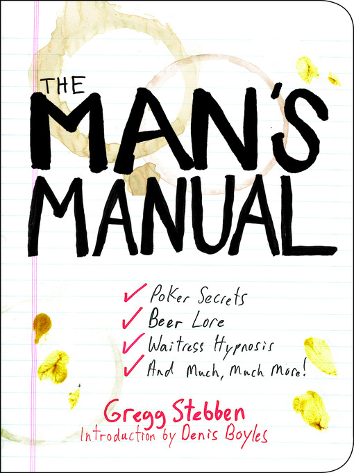 Title details for The Man's Manual by Gregg Stebben - Available
